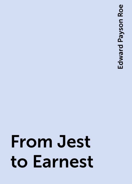 From Jest to Earnest