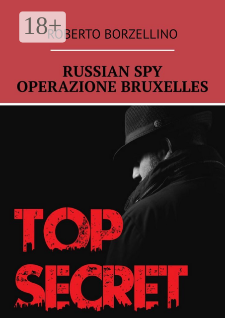 Russian Spy. Operazione Bruxelles