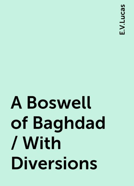 A Boswell of Baghdad / With Diversions