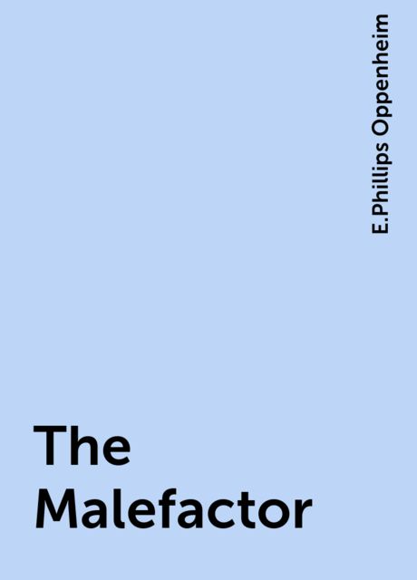 The Malefactor