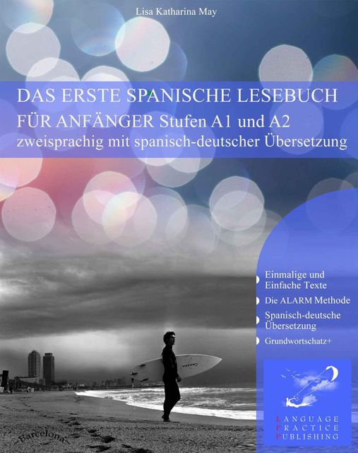 Das Erste Spanische Lesebuch für Anfänger (Spanische Lesebücher) (German Edition)
