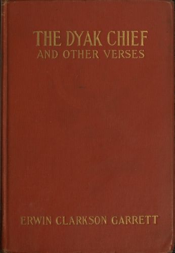 The Dyak chief, and other verses