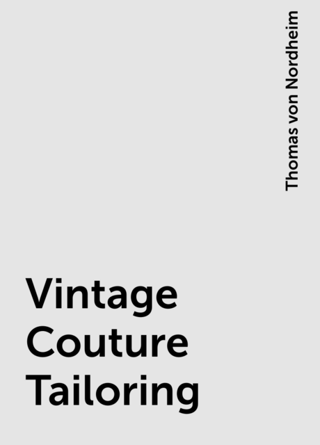Vintage Couture Tailoring