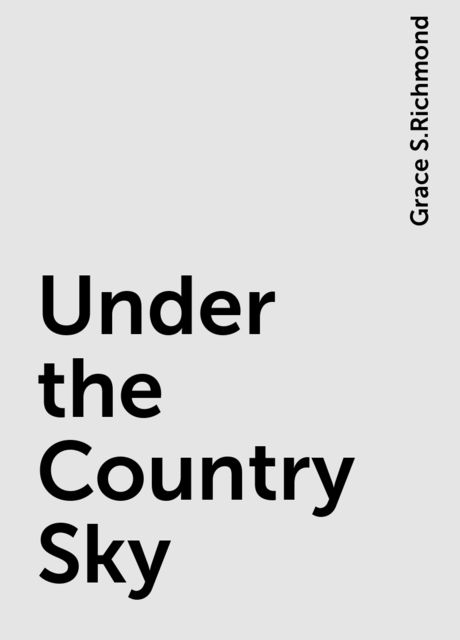 Under the Country Sky