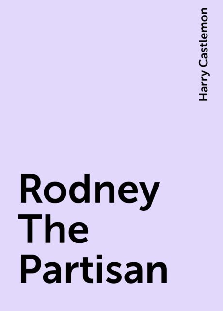 Rodney The Partisan