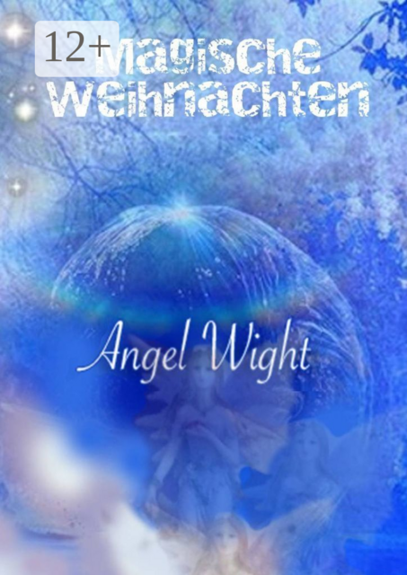 Magische Weihnachten. Tagebuch der Wünsche