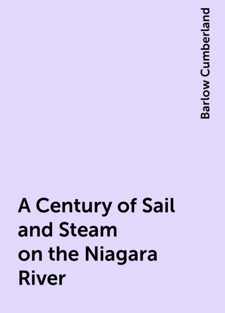 A Century of Sail and Steam on the Niagara River