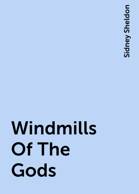 Windmills Of The Gods