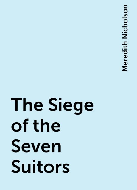 The Siege of the Seven Suitors