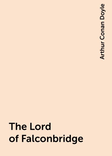 The Lord of Falconbridge