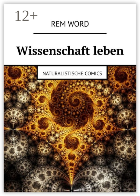 Wissenschaft leben. Naturalistische Comics