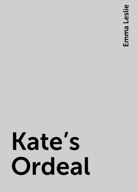 Kate's Ordeal