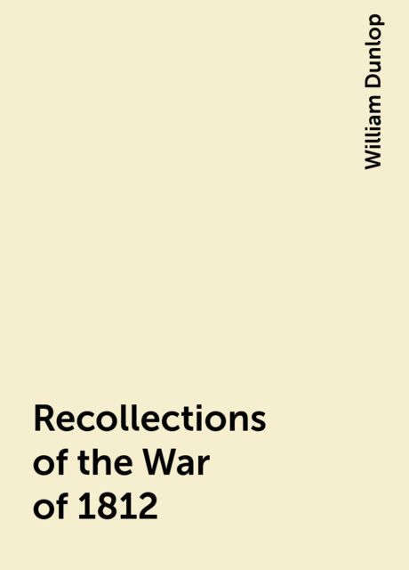 Recollections of the War of 1812