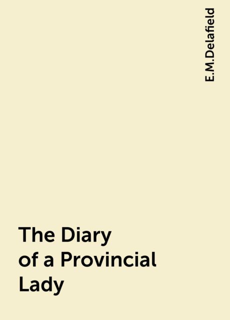 The Diary of a Provincial Lady