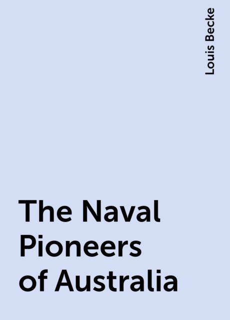 The Naval Pioneers of Australia