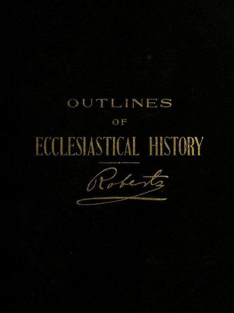 Outlines of Ecclesiastical History