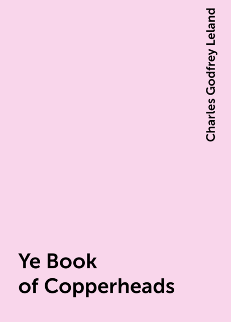 Ye Book of Copperheads