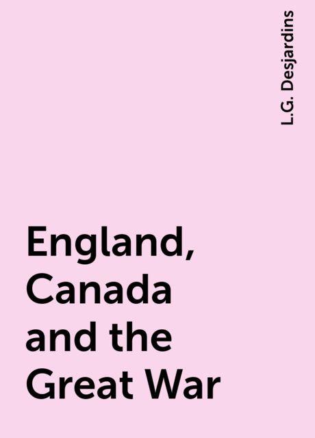 England, Canada and the Great War
