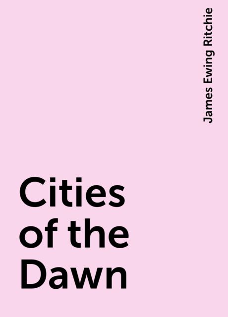 Cities of the Dawn