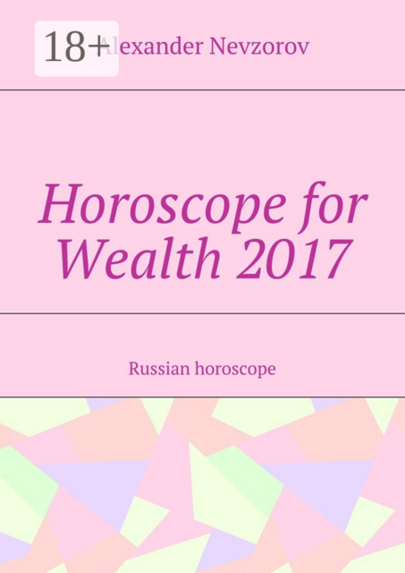 Horoscope for Wealth 2017. Russian horoscope