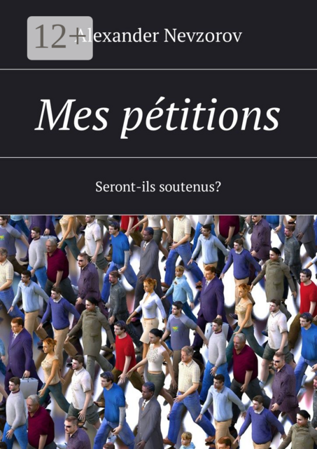 Mes pétitions. Seront-ils soutenus