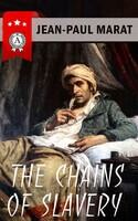 The Chains Of Slavery
