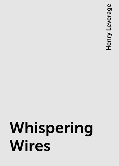 Whispering Wires