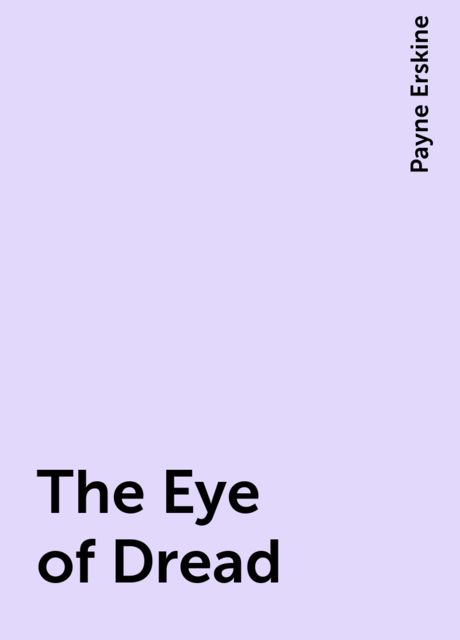 The Eye of Dread