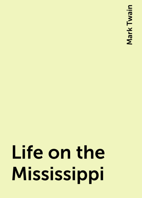 Life on the Mississippi