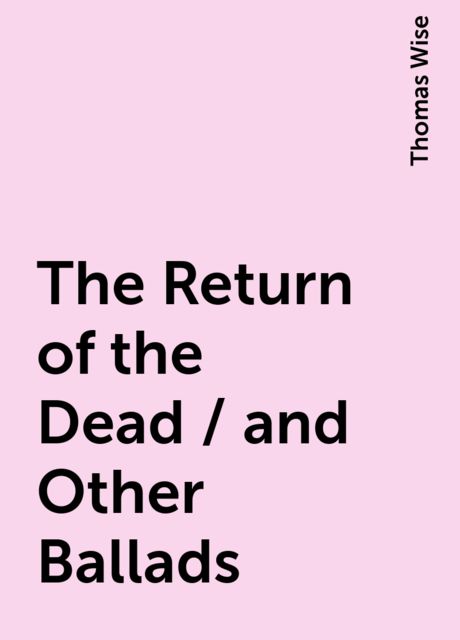 The Return of the Dead / and Other Ballads