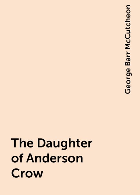 The Daughter of Anderson Crow