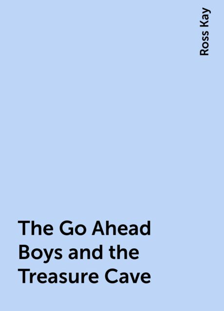 The Go Ahead Boys and the Treasure Cave