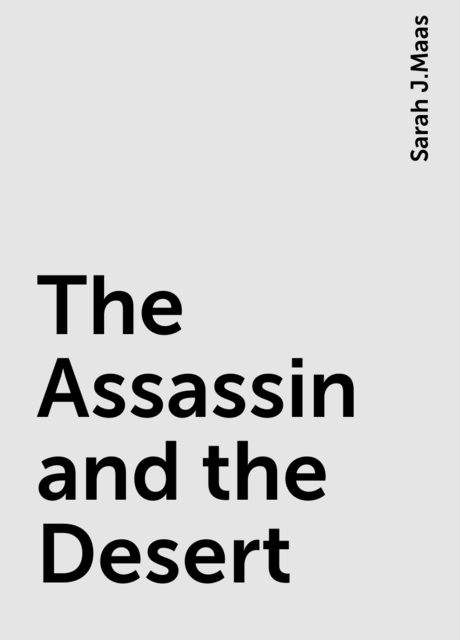 The Assassin and the Desert