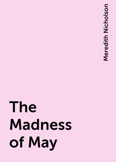 The Madness of May