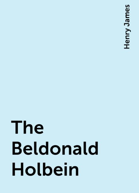 The Beldonald Holbein