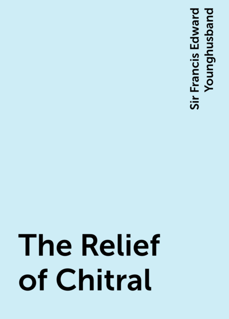 The Relief of Chitral
