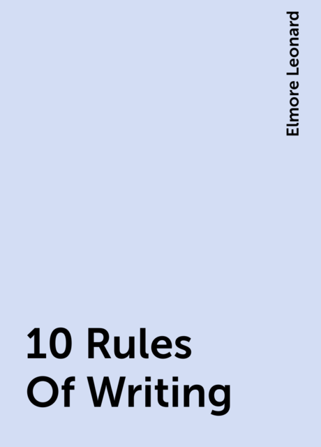 10 Rules Of Writing