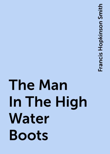 The Man In The High-Water Boots