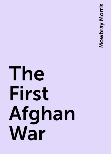 The First Afghan War