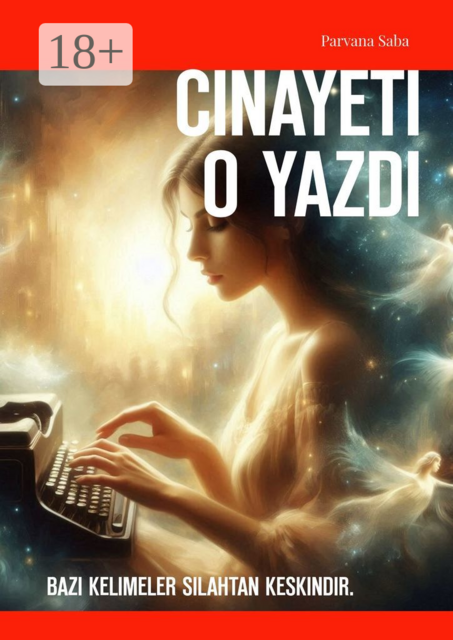 Cinayeti O Yazdı. Bazı kelimeler silahtan keskindir