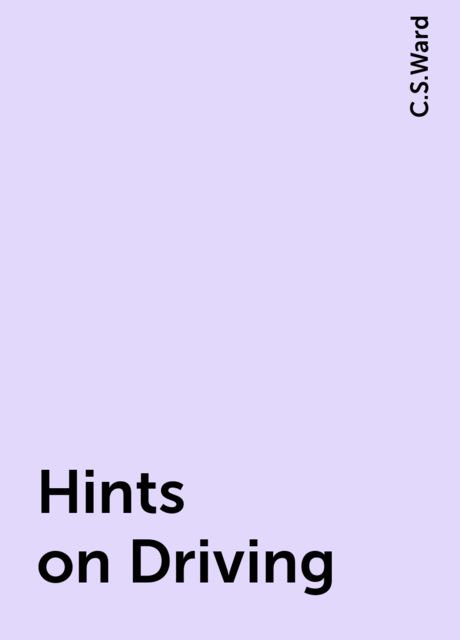 Hints on Driving