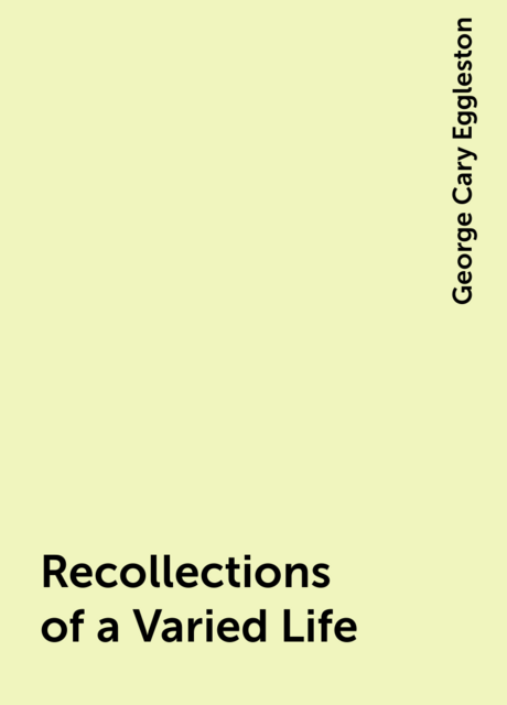 Recollections of a Varied Life
