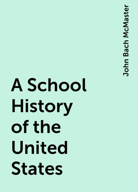 A School History of the United States