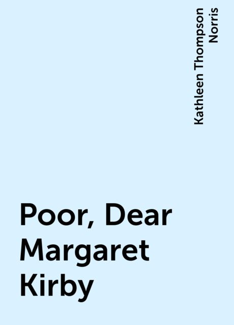 Poor, Dear Margaret Kirby