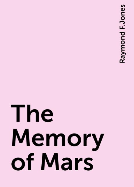 The Memory of Mars