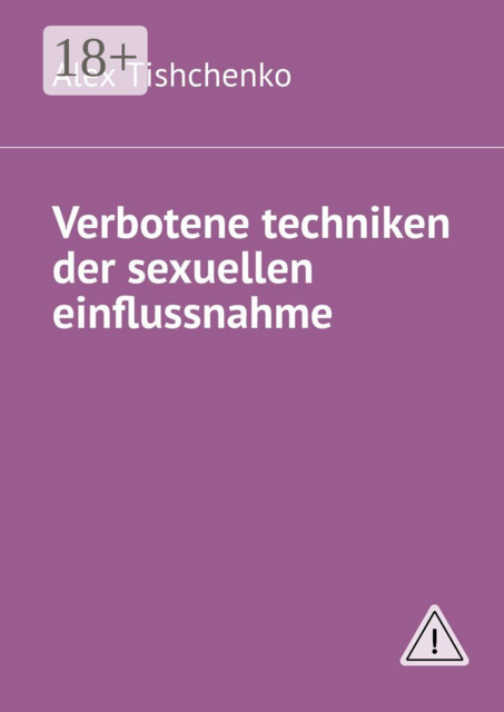 Verbotene techniken der sexuellen einflussnahme