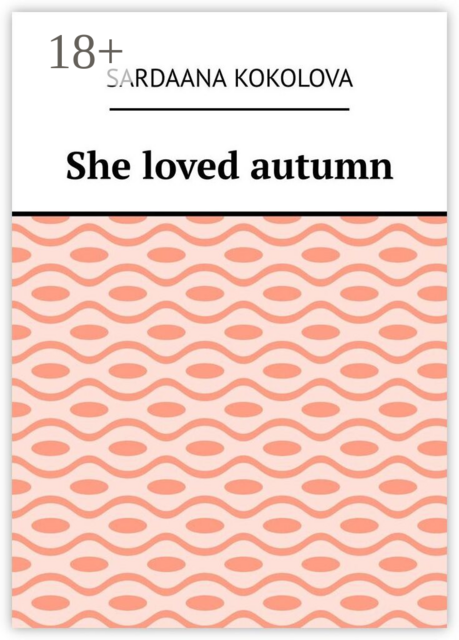 She loved autumn