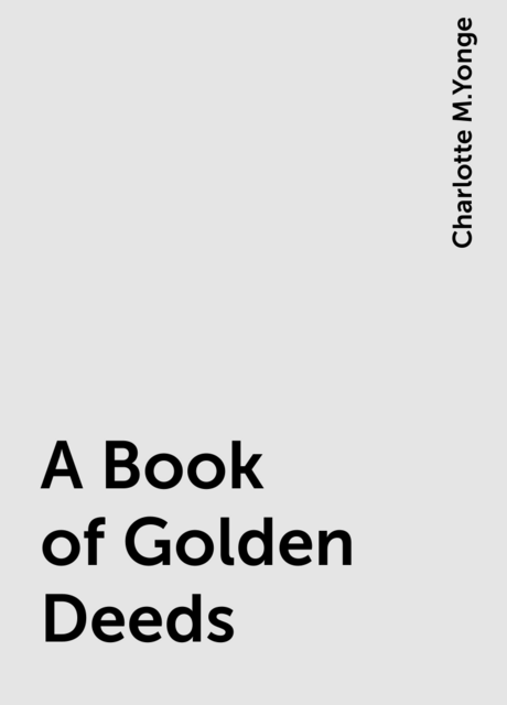 A Book of Golden Deeds