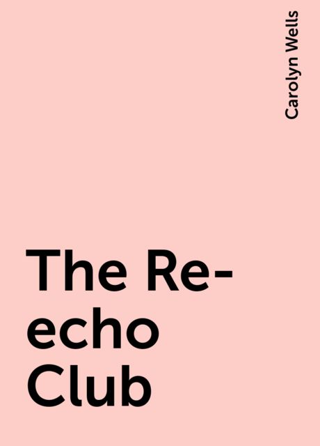 The Re-echo Club
