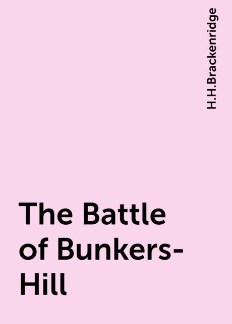 The Battle of Bunkers-Hill